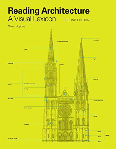Reading Architecture: A Visual Lexicon, 2nd Edition
