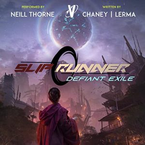 Defiant Exile: Slip Runner, Book 3Audiobook