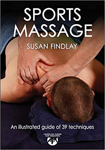 Sports Massage: An Illustrated guide of 39 techniques