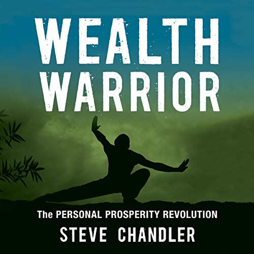 Wealth Warrior: The Personal Prosperity RevolutionAudiobook