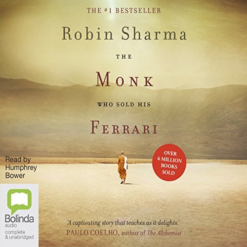 The Monk Who Sold His Ferrari: A Spiritual Fable About Fulfilling Your Dreams &amp; Reaching Your DestinyAudiobook