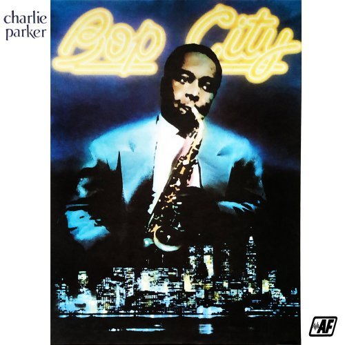 Charlie Parker - Bop City (1952)