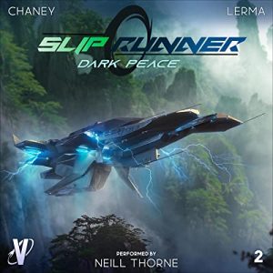 Dark Peace: Slip Runner, Book 2Audiobook