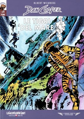 Il grande fumetto d’aviazione 58 – Dan Cooper 11, Le Tigri Del Mare (RCS 2022-03-18)