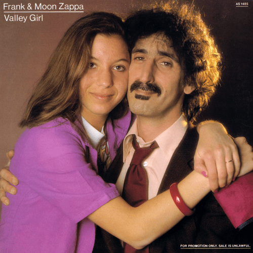 Frank Zappa &amp; Moon Zappa - Valley Girl (US 12") (1982)