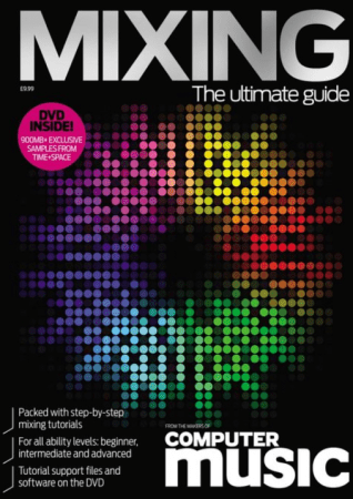 MIXING: The Ultimate Guide - 2011