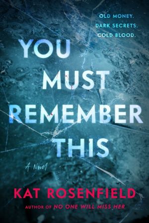 You Must Remember This: A NovelAudiobook