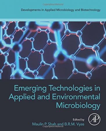 Emerging Technologies in Applied and Environmental Microbiology (Developments in Applied Microbiology and Biotechnology)