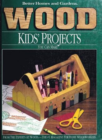 Wood: Kids' Projects You Can Make