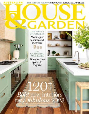 Australian House &amp; Garden - February 2023