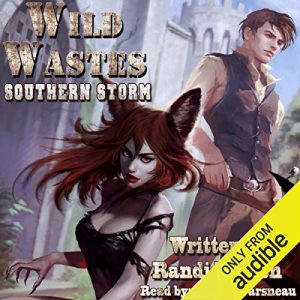Wild Wastes: Southern Storm, Book 3Audiobook