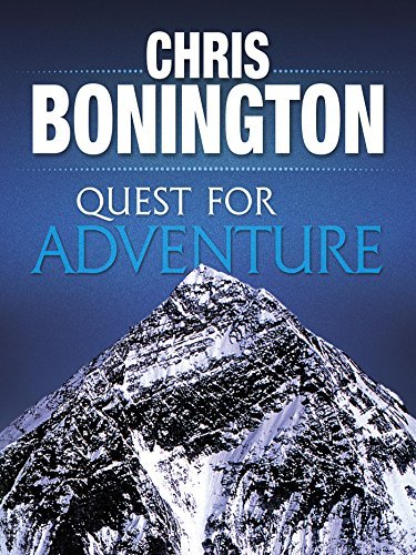 Quest for Adventure: Remarkable feats of exploration and adventure