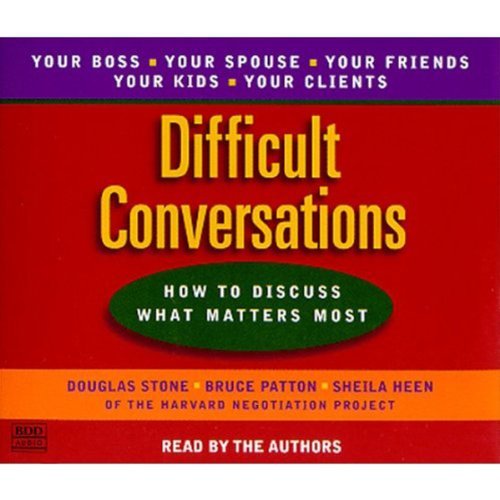 Difficult Conversations: How to Discuss What Matters MostAudiobook