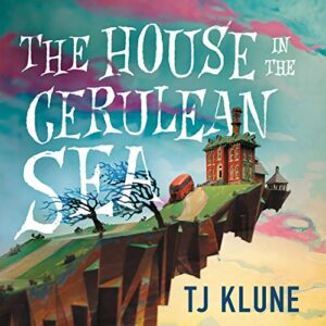 The House in the Cerulean SeaAudiobook