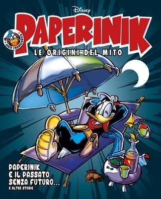 Paperinik Le Origini Del Mito 81 - Paperinik E Il Passato Senza Futuro (Marzo 2021)
