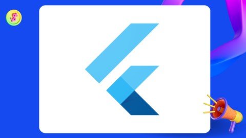 Flutter Bootcamp  Build Native Mobile Apps With Dart [2023]
