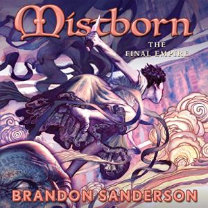 The Final Empire: Mistborn, Book 1Audiobook