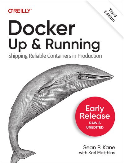 Docker: Up &amp; Running, 3rd Edition (3nd Early Release)
