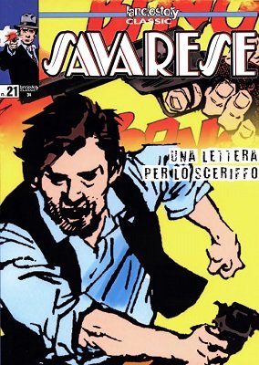 Lanciostory Classic 34 - Savarese 21, Una lettera per lo sceriffo (RCS 2022-08-17) Italiano | CBR + PDF | 84 pagine | 121 MB