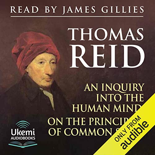 An Inquiry into the Human Mind: On the Principles of Common SenseAudiobook