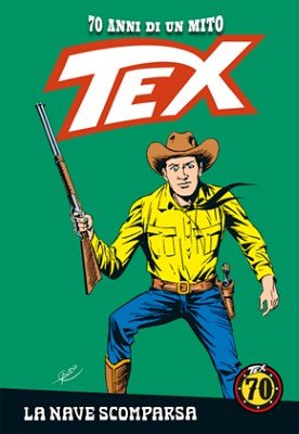 Tex 70 anni di un mito 73 – La nave scomparsa (RCS 2019-05-16)