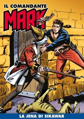 Il Comandante Mark (a colori) 030 - La Jena Di Sikawar (RCS 2021-01)