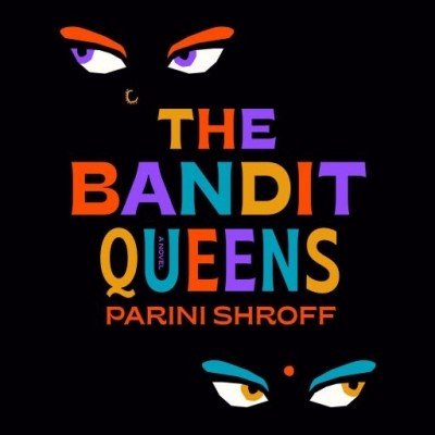 The Bandit Queens: A NovelAudiobook