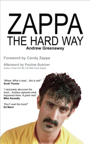 Zappa: The Hard Way