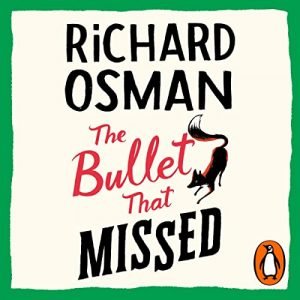 The Bullet That Missed: Thursday Murder Club, Book 3Audiobook