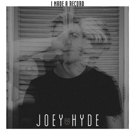 Joey Hyde - I Made a Record (2023)