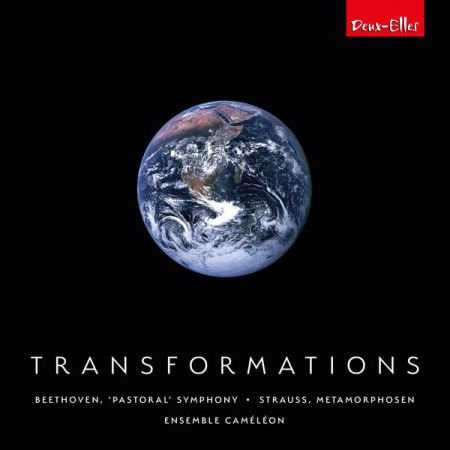 EnsembleCaméléon - Transformations Beethoven’s Pastoral Symphony and Strauss’ Metamorphosen for chamber ensemble (2023)