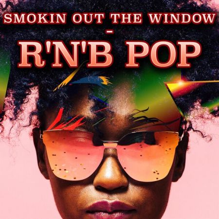 Various Artists - Smokin Out the Window - R'n'B Pop (2023)