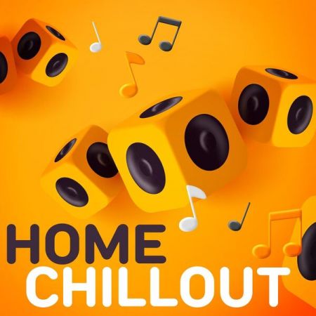 Various Artists - Home Chillout (2023)