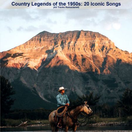 Various Artists - Country Legends of the 1950s 20 Iconic Songs (All Tracks Remastered) (2023)