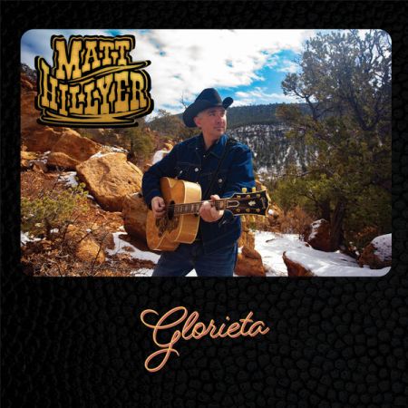 Matt Hillyer - Glorieta (2023)