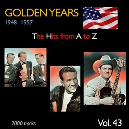Various Artists - Golden Years 1948-1957 · The Hits from A to Z · Vol 43 (2023)