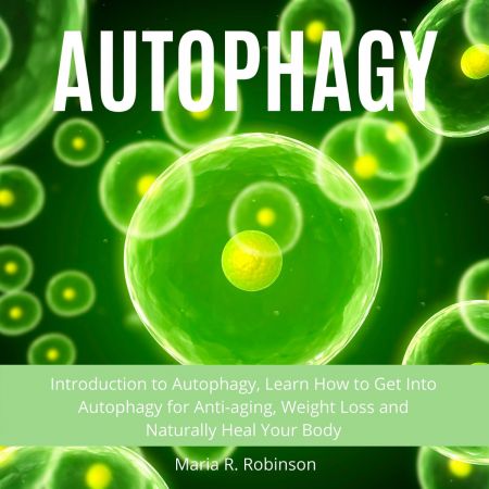 Autophagy: Introduction to AutophagyAudiobook