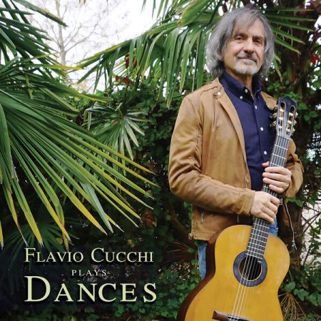 Flavio Cucchi - Flavio Cucchi Plays Dances (2023)