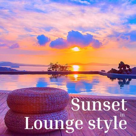 Various Artists - Sunset in Lounge Style (2023)