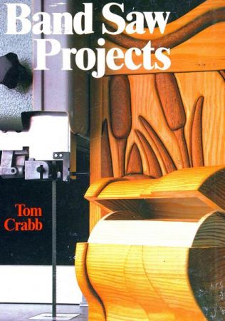 Band Saw Projects