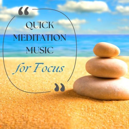 Meditation Spa - Quick Meditation Music for Focus (2023)