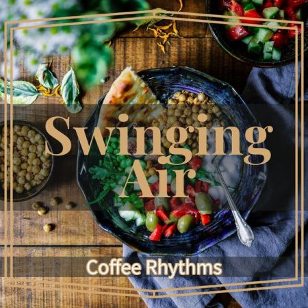 Swinging Air - Coffee Rhythms (2023)