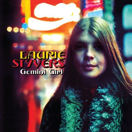 Laurie Styvers - Gemini Girl: The Complete Hush Recordings (2023)