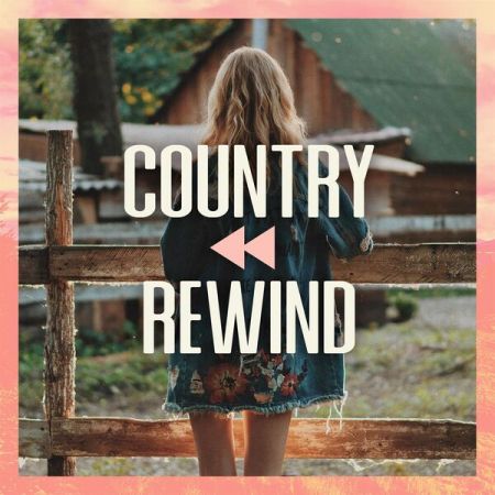 Various Artists - Country Rewind (2023)