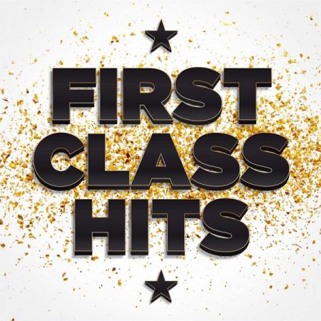 Various Artists - First Class Hits (2023)