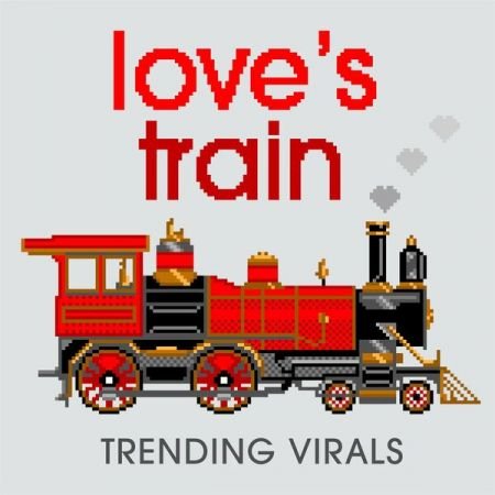Various Artists - Love's Train Trending Virals (2023)