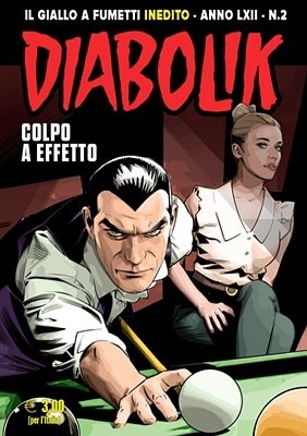 Diabolik N.912 - Colpo a effetto (Febbraio 2023)