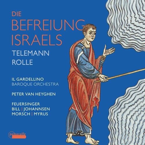 Il Gardellino - Die Befreiung Israels: Oratorios by Telemann &amp; Rolle (2023) FLAC/MP3