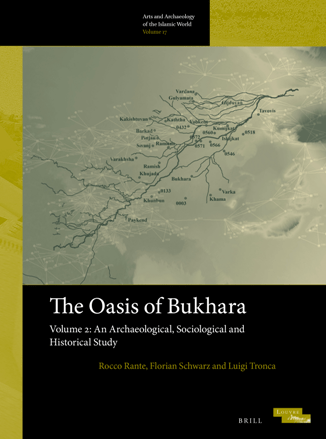 The Oasis of Bukhara, Volume 2 : An Archaeological, Sociological and Historical Study