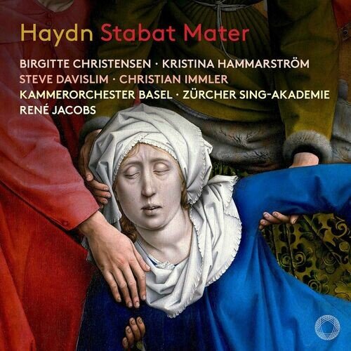 Rene Jacobs, Birgitte Christensen, Kristina Hammarström, Steve Davislim, Christian Immler - Haydn: Stabat Mater (2023)